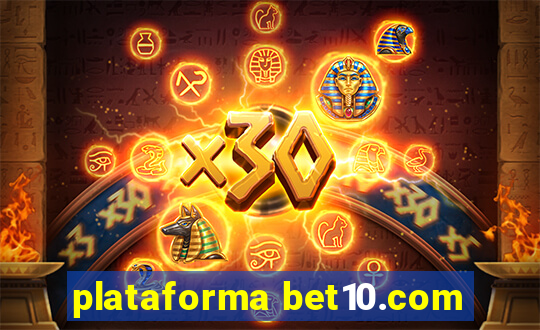 plataforma bet10.com